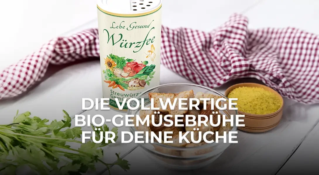 Beitragsbild: Lebe Gesund Würzfee - Die vollwertige Bio-Gemüsebrühe für deine Küche